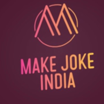 MAKE JOKE INDIA