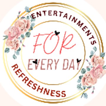 Entertainments and Refresness