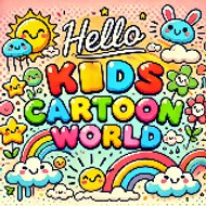 Hello Kids Cartoon World