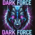Dark Force