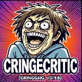 Cringe Critic