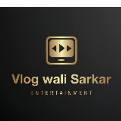 Vlog wali sarkar
