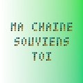 Kim ma chaine Souviens toi