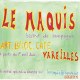 Le Maquis de Vareilles