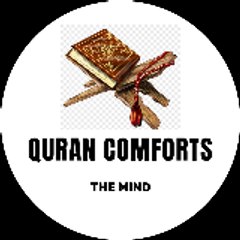 Quran Comforts the Mind