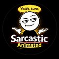 Sarcastic animated