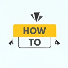 HOW TO