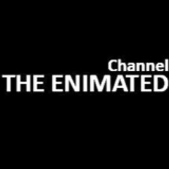 The Enimated