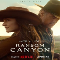 Ransom Canyon - Full Movie #NetFlix