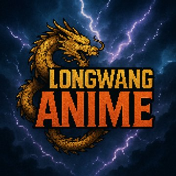 Longwang Anime