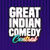 Great Indian Comedy Central
