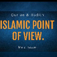 ISLAMIC POINT OF VIEW