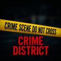CRIME DISTRICT