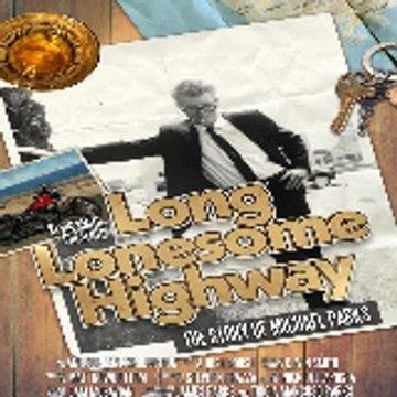 Long Lonesome Highway  The Story of Michael Parks