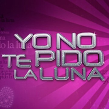 Yo no te pido la luna - Caracol TV