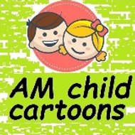 AM Child Cartoons