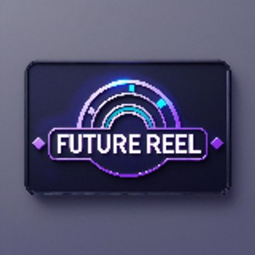 Future Reels