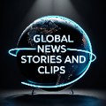 Global News Stories, Clips and Documentaries