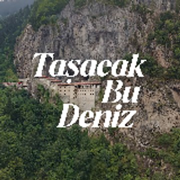 Taşacak Bu Deniz
