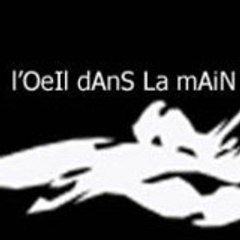 l'oeil dans la main