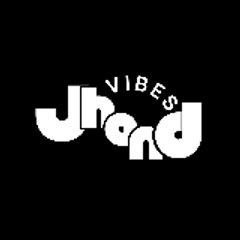 Jhand Vibes
