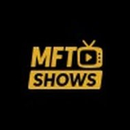mft shows