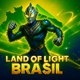 Land of Light Brasil
