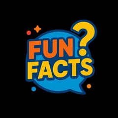 Fun Facts