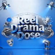 Reel Drama Dose