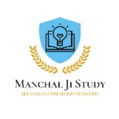 Manchal Ji Study