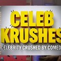 Celeb Crushes