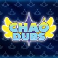 Chao Dubs
