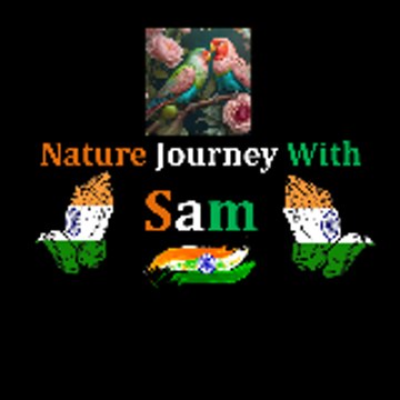 Nature Journey With Sam