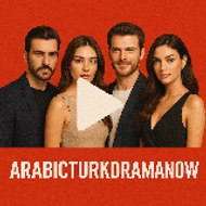 Arabic Turk Drama Now