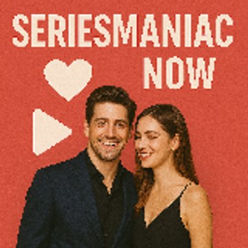 Seriesmaniac Now