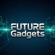 Future Gadgets