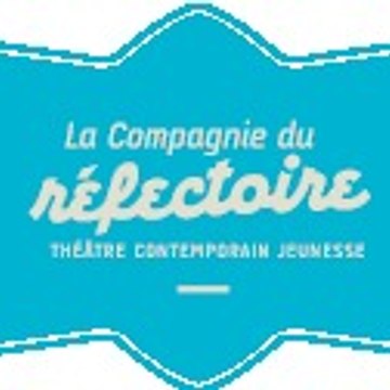 Cie du Rèfectoire