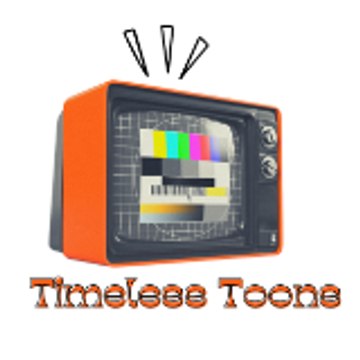 Timeless Toons