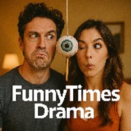 FunnyTimes Drama