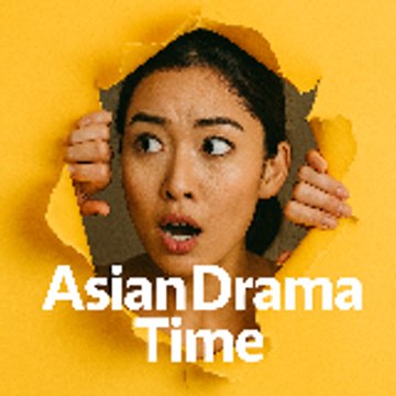 Asian Drama Time