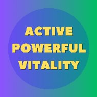 Active Powerful Vitality
