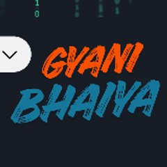 Gyani Bhaiya