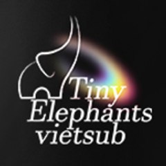 tiny elephants vietsub
