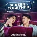 Screen Together 〔 Full Movie 〕