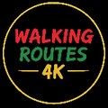 Walking Routes 4K