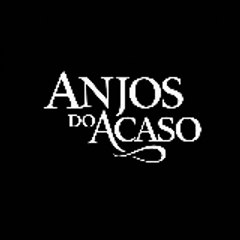 Anjos do Acaso
