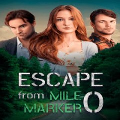 Escape from Mile Marker Zero ( Full Movie )