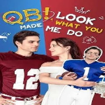 QB! Look What You Made Me Do | DramaWave