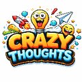 crazy thoughts