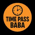Time pass baba